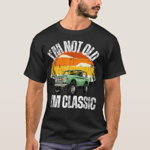 Im Not Old Im  Funny Vintage  T-Shirt