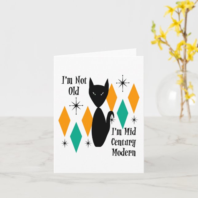 I'm Not Old I'm Mid Century Modern Black Cat Stars Card (Yellow Flower)