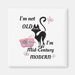 Im Not Old Im Mid-century Modern Retro Cat &amp; R Magnet