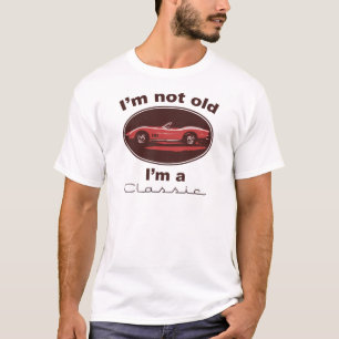 I'm not old T-Shirt