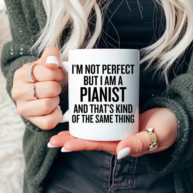 I'm Not Perfect But I Am a Pianist Mug (Creator Uploaded)