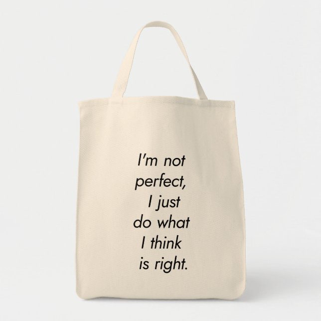 I'm Not Perfect Grocery Tote Bag (Front)