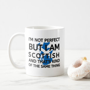 I'm Not Perfect I'm Scottish Funny Scotland Coffee Mug