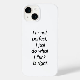 I'm Not Perfect iPhone Case