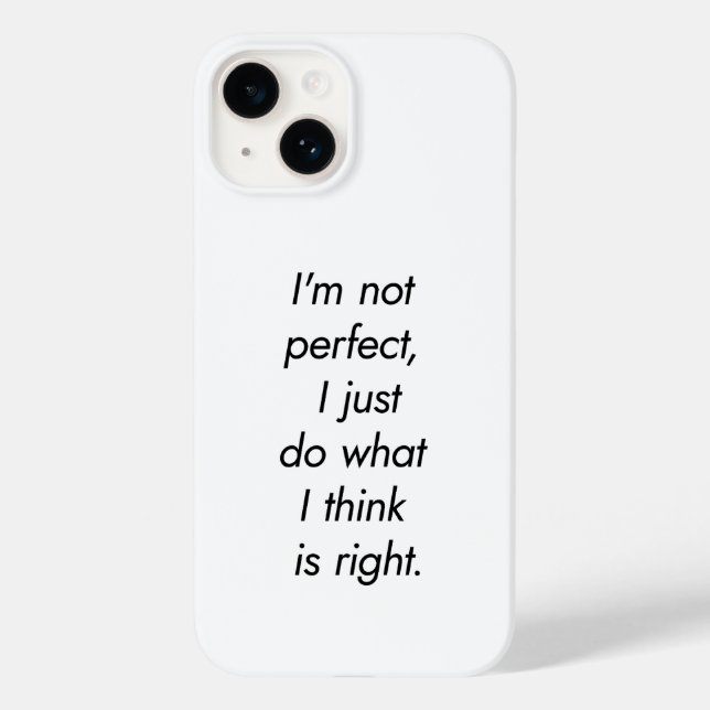 I'm Not Perfect iPhone Case (Back)