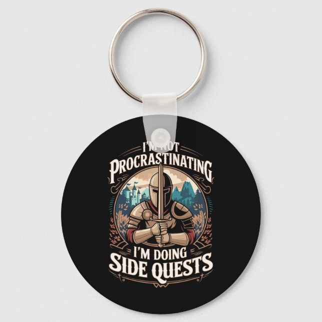 I'm Not Procrastinating Funny Side Quests Gamer 3  Key Ring (Front)