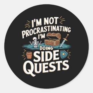 I'm Not Procrastinating Funny Side Quests Gamer 5 Classic Round Sticker