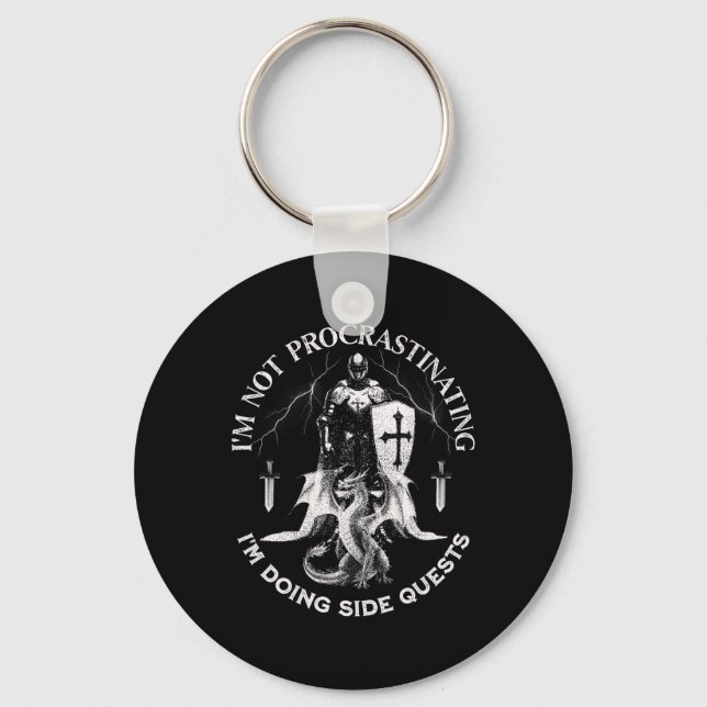 I'm Not Procrastinating I Am Doing Side Quests Dra Key Ring (Front)