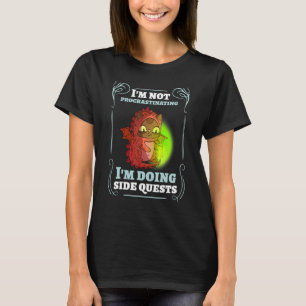 I'm Not Procrastinating I'm Doing Side Quests Cat T-Shirt