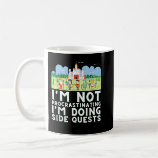 I'm not procrastinating I'm doing Side Quests - Ga Coffee Mug
