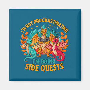 I'm Not Procrastinating I'm Doing Side Quests Game Magnet