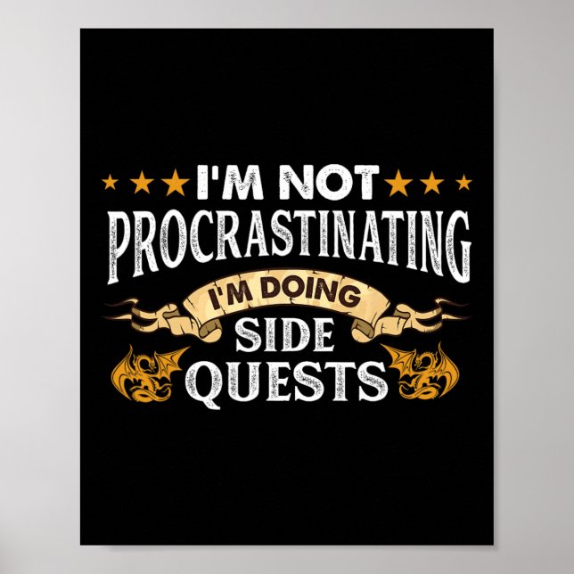 I'm Not Procrastinating I'm Doing Side Quests Game Poster (Front)