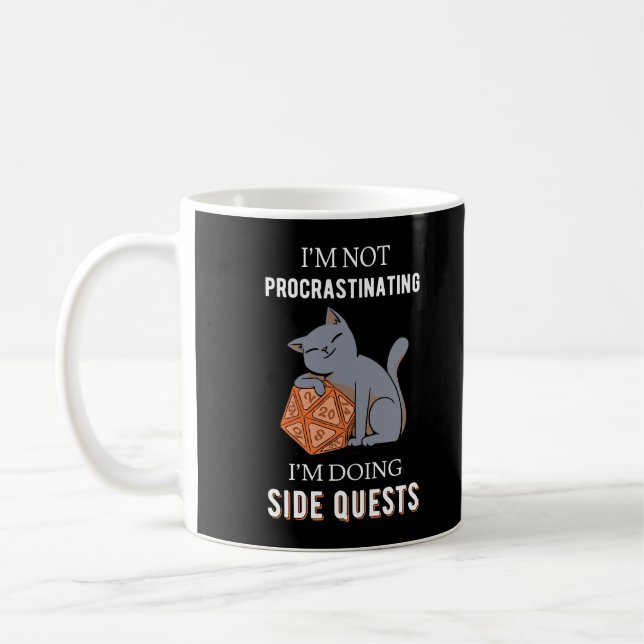 I'm Not Procrastinating I'm Doing Side Quests III Coffee Mug (Left)