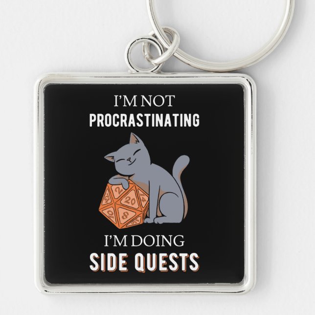 I'm Not Procrastinating I'm Doing Side Quests III Key Ring (Front)