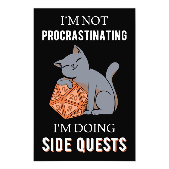 I'm Not Procrastinating I'm Doing Side Quests III Photo Print (Front)
