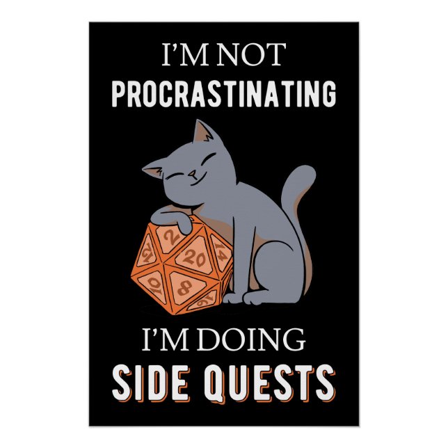 I'm Not Procrastinating I'm Doing Side Quests III Poster (Front)