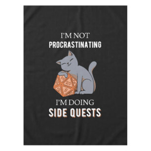 I'm Not Procrastinating I'm Doing Side Quests III Tablecloth