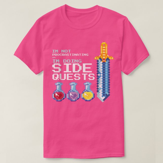 I'm not procrastinating i'm doing Side Quests MMOG T-Shirt (Design Front)