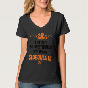 I'm Not Procrastinating I'm Doing Side Quests Rp T-Shirt