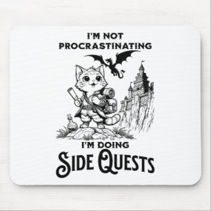 I'm Not Procrastinating I'm Doing Side Quests Rpg Mouse Mat