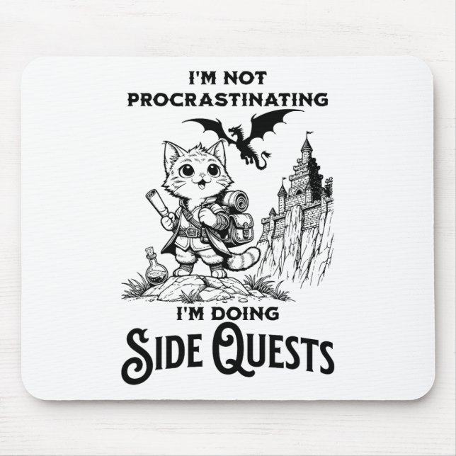 I'm Not Procrastinating I'm Doing Side Quests Rpg  Mouse Mat (Front)