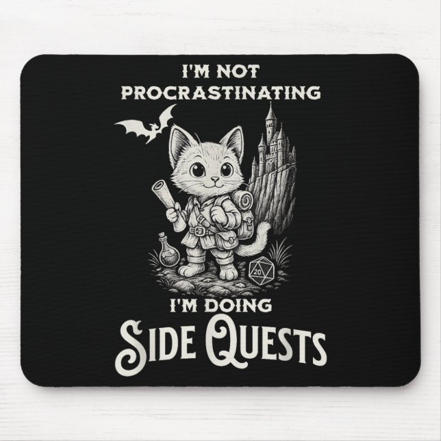 I'm Not Procrastinating I'm Doing Side Quests Rpg  Mouse Mat (Front)