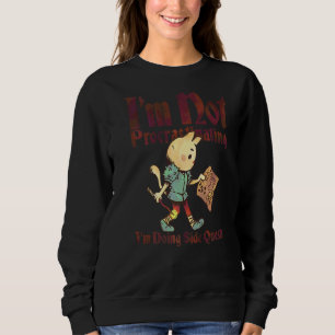 I'm Not Procrastinating I'm Doing Side Quests Rpg Sweatshirt