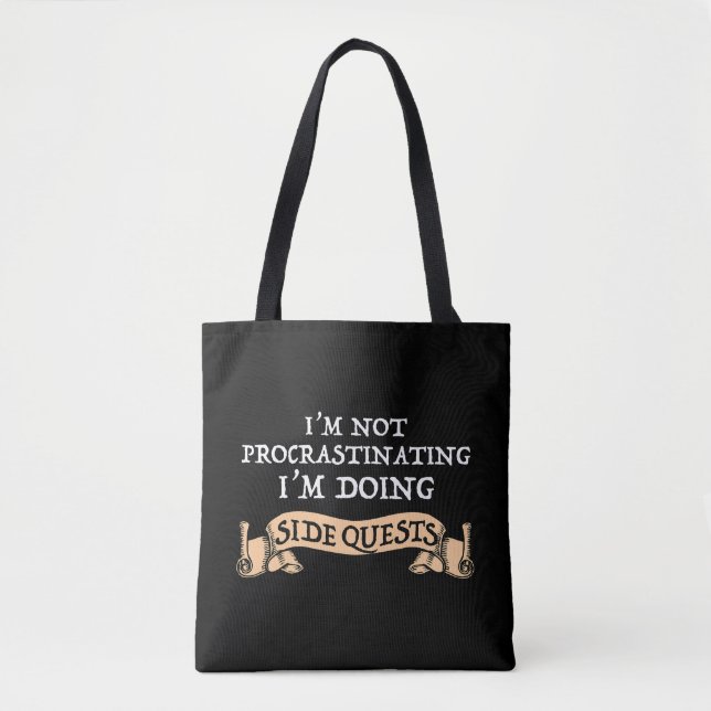 I'm Not Procrastinating - I'm Doing Side Quests Tote Bag (Front)