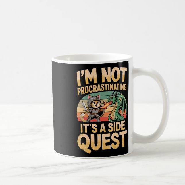 I'm Not Procrastinating It's A Side Quest Fun Rpg  Coffee Mug (Right)