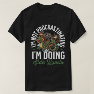 I'm Not Procrastinating Side Quests Cats Dragon T-Shirt