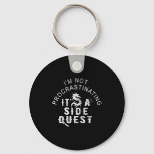 I'm Not Procrastinating Vintage It's A Side Quest  Key Ring