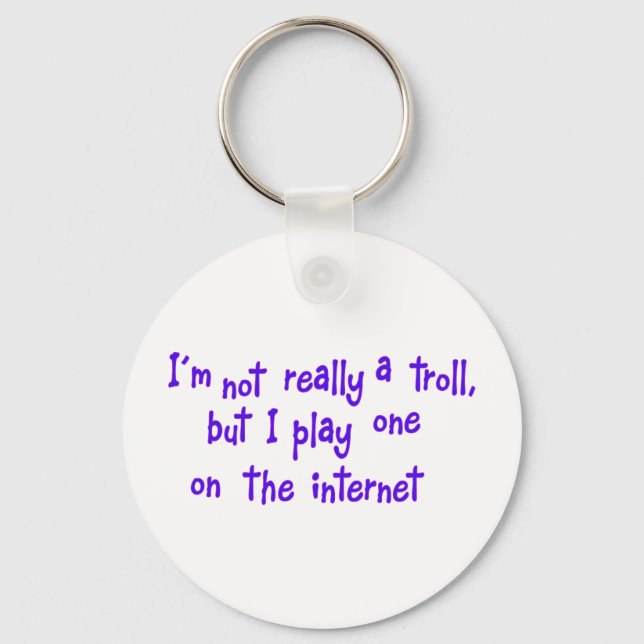 I'm not really a troll key ring (Front)