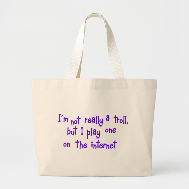 I'm not really a troll large tote bag (Front)