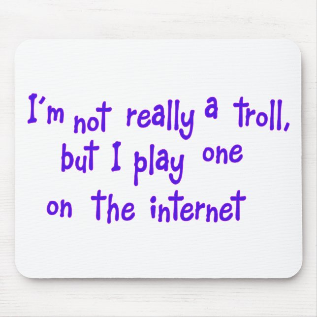 I'm not really a troll mouse mat (Front)