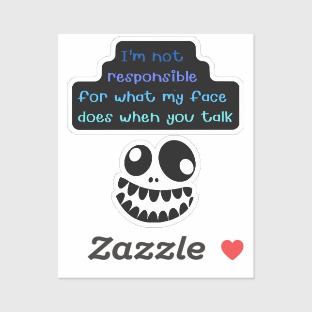 I'm not responsible for what my face does when you (Sheet)