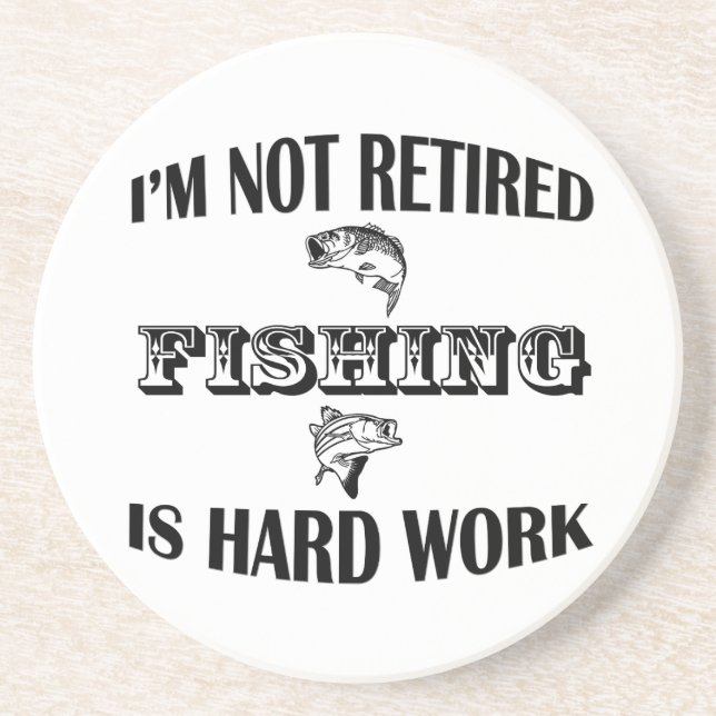 I'm Not Retired Coaster (Front)