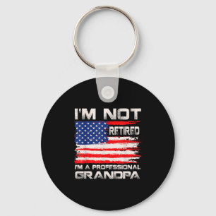 Im Not Retired Im A Professional Grandpa Usa Flag  Key Ring