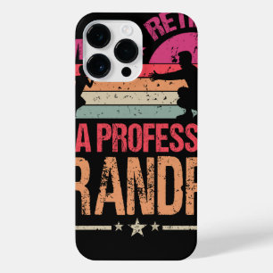 I'm Not Retired I'm A Professional Grandpa Vintage iPhone 14 Pro Max Case