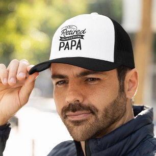 I'm Not Retired I'm a Professional Papa Trucker Hat