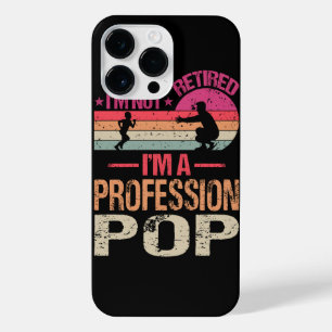 I'm Not Retired I'm A Professional Pop Vintage iPhone 14 Pro Max Case