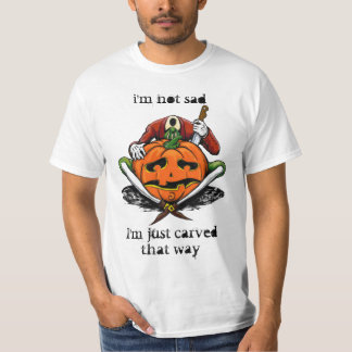 i'm not sad, I'm just carved that way T-Shirt