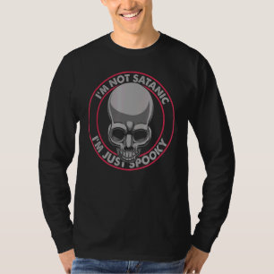 I'm Not Satanic I'm Just Spooky Skull Emo Punk Dea T-Shirt