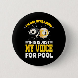 Im Not Screaming Coaching Sports Coach Billiards  6 Cm Round Badge
