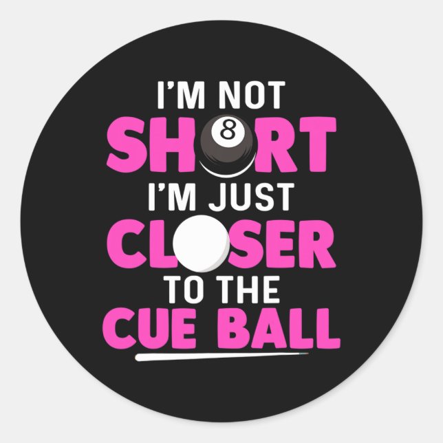 Im Not Short  Classic Round Sticker (Front)