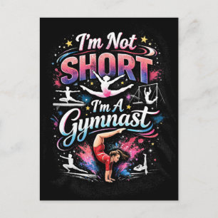 I'm Not Short, I'm A Gymnast Postcard