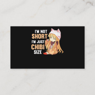 im not short, im chibi size, funny kawaii anime enclosure card