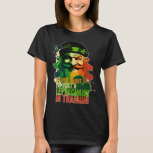 Im Not Short Im Just a Leprechaun in Training St P T-Shirt