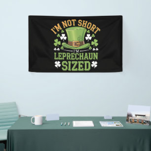 I'm Not Short I'm Leprechaun Size for St Patricks  Banner