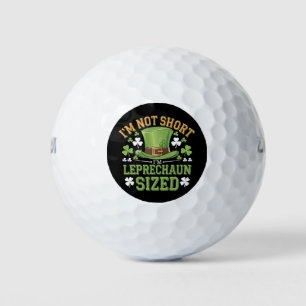 I'm Not Short I'm Leprechaun Size for St Patricks Golf Balls