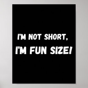 I'm Not Short Poster